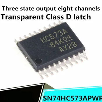 10 algne SN74HC573APWR TSSOP-20 tri state output kaheksa kanali läbipaistev D-Klassi riivi kiibid brändi
