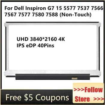 15.6 4K UHD 3840x2160 IPS LED LCD Ekraani Paneeli Asendamine Dell Inspiron G7 15 5577 7537 7566 7567 7577 7580 7588