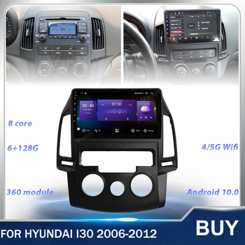 9 Tolline 128G Android Auto Stereo Raadio Hyundai i30 2006 2007 2008-2012 Auto Multimeedia Mängija, GPS Navigation Puutetundlik Ekraan 2Din